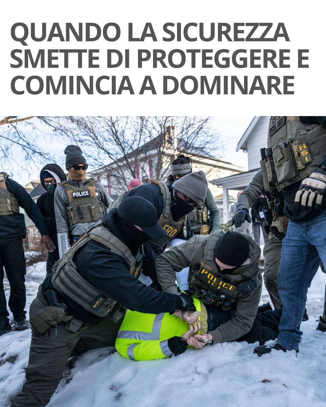 Quando la sicurezza smette di proteggere e comincia a dominare