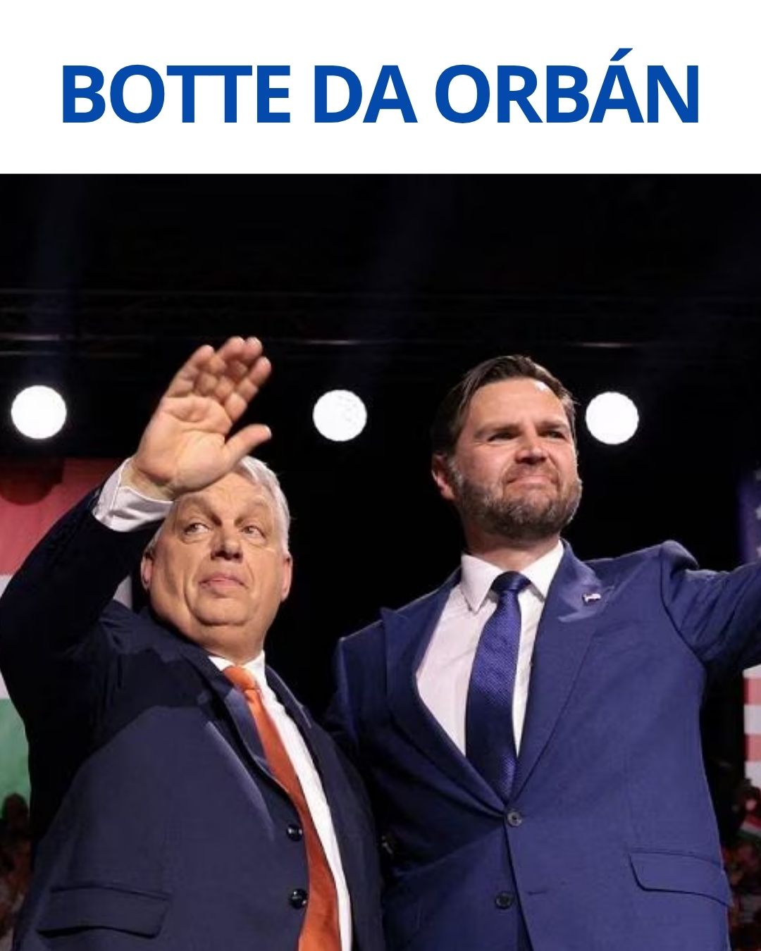 BOTTE DA ORBÁN